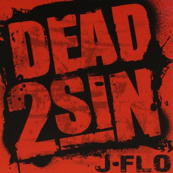 J-Flo Sin Consumed