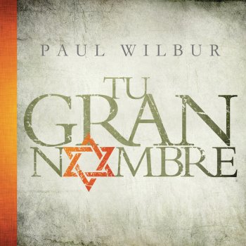 Paul Wilbur La canción de Ezequiel