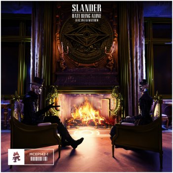 SLANDER feat. Dylan Matthew Hate Being Alone
