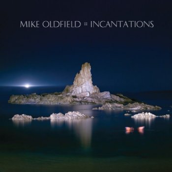 Mike Oldfield Incantations, Part Two