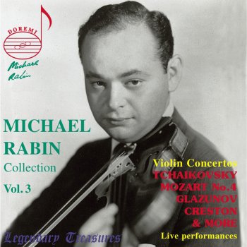 Исполнитель Michael Rabin, альбом Michael Rabin, Vol. 3: Mozart & Tchaikovsky Concertos (Live)