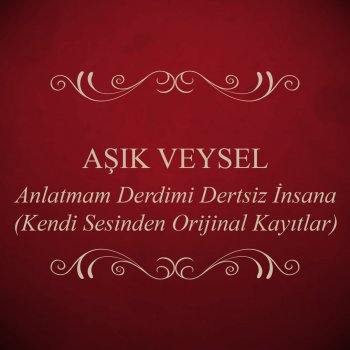 Aşık Veysel Gelmez Yola Gidiyorum