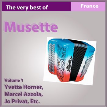 Tony Murena - The Very Best of Musette, Vol. 1
