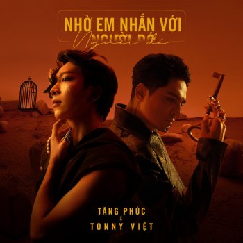 Tăng Phúc Nhờ Em Nhắn Với Người Đó
