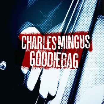 Charles Mingus Louis Armstrong