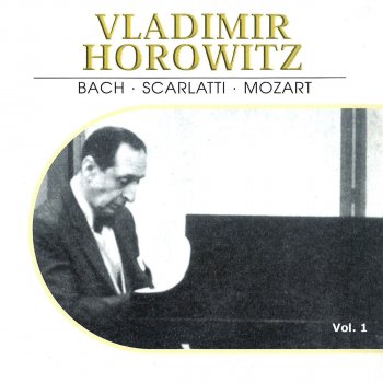 Wolfgang Amadeus Mozart feat. Vladimir Horowitz Piano Sonata No. 12 in F Major, K. 332: III. Allegro assai