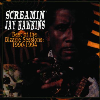 Screamin' Jay Hawkins Heart Attack and Vine