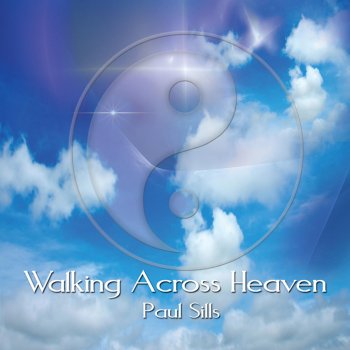 Исполнитель Paul Sills, альбом Walking Across Heaven