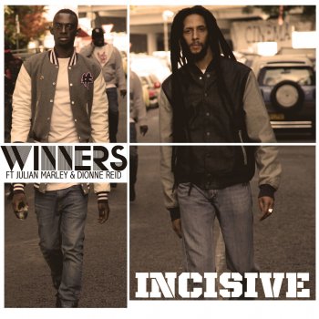 Incisive feat. Julian Marley & Dionne Reid Winners