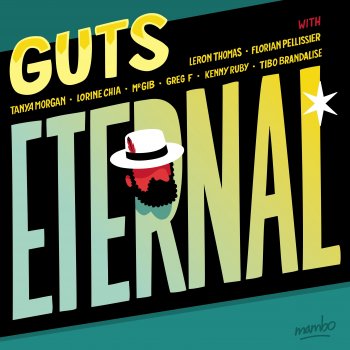 Guts feat. Leron Thomas & Tanya Morgan Take Me Back