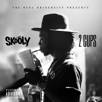 Исполнитель Skooly, альбом 2 Cups - Single