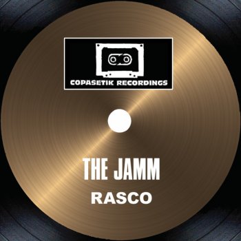 Rasco The Jamm (Main)