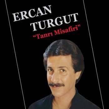 Ercan Turgut Bir Gün Sende Öleceksin