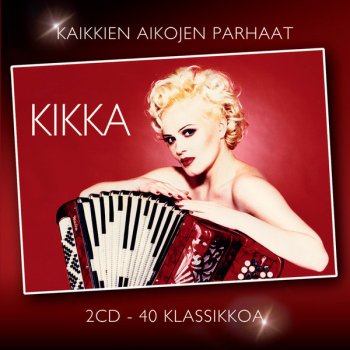 Kikka Tiedän hyvää sen tekevän meille