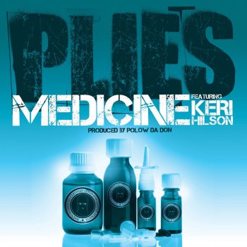 Plies feat. Keri Hilson Medicine