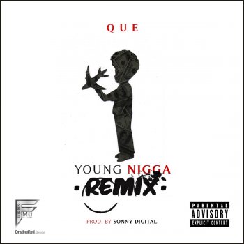 Que Young Ni**a (Remix)