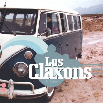 Los Claxons Tómame