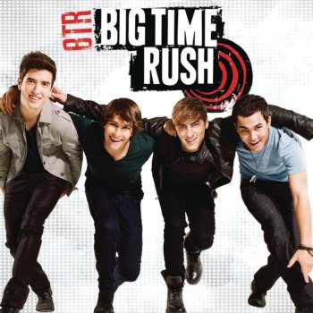 Big Time Rush Any Kind of Guy