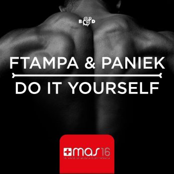 Ftampa feat. Paniek Do It Yourself