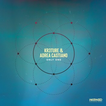 KR3TURE feat. Adrea Castiano Only One