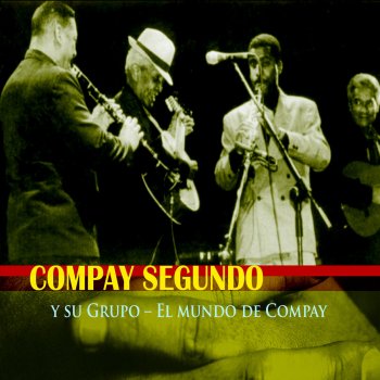 Compay Segundo y Su Grupo Casabe Y Macho