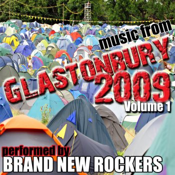 Исполнитель Brand New Rockers, альбом Glastonbury 2009 Volume 1