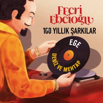 Ege Deniz ve Mehtap - Fecri Ebcioğlu 100 Yıllık Şarkılar