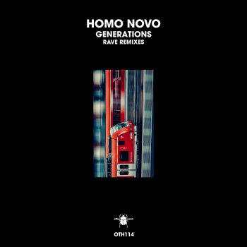 Homo Novo Generations (Rave Edit Remix)