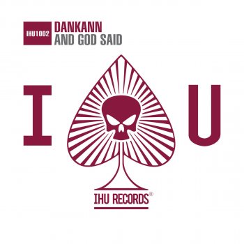 Dankann And God Said - Club Mix