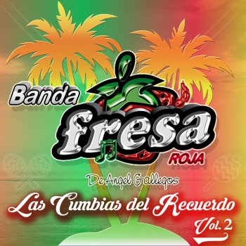 Banda Fresa Roja La Fiesta Fresa