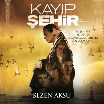Sezen Aksu Kayıp Şehir