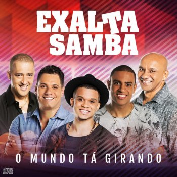 Exaltasamba O Mundo Tá Girando