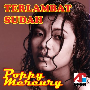 Poppy Mercury Terlalu Pagi