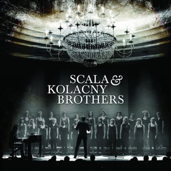 Scala & Kolacny Brothers Viva La Vida - Originally performed by Coldplay