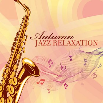 Instrumental Jazz Music Ambient Falling Leaves