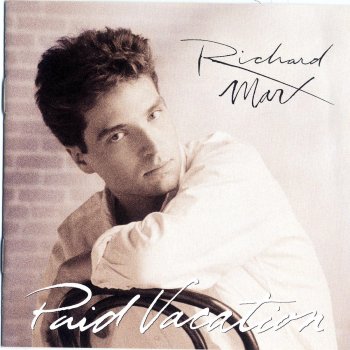 Richard Marx What You Want