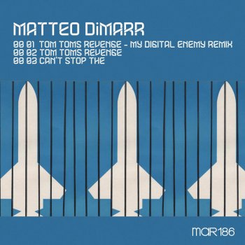 Matteo DiMarr Tom Toms Revenge (My Digital Enemy Remix)