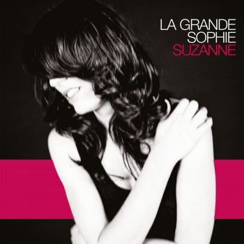 La Grande Sophie Suzanne (Rework)