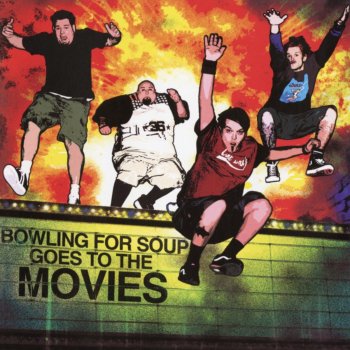 Bowling for Soup Not a Love Song