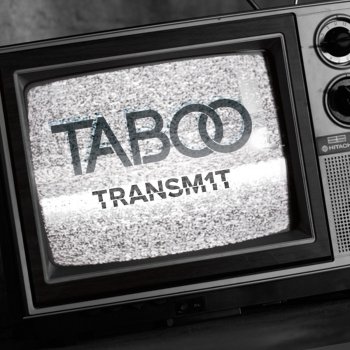 Taboo Transm1t