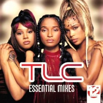 TLC Creep (Tin Tin Out remix)