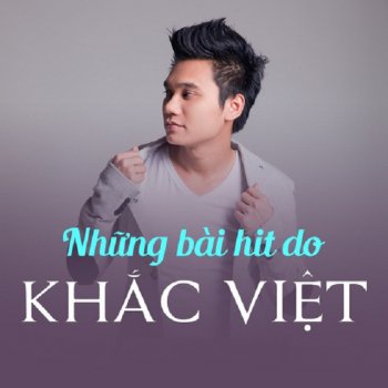 Khac Viet feat. Lưu Hiền Trinh Chia Tay