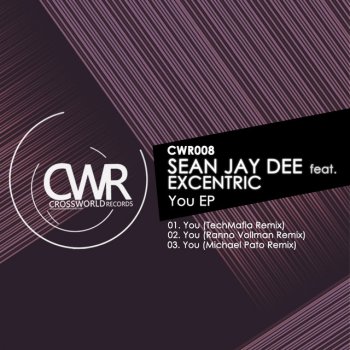 Sean Jay Dee feat. Excentric You - Michael Pato