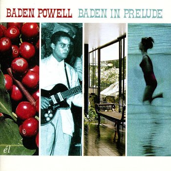 Baden Powell Fim de caso - The End of the Love Affair