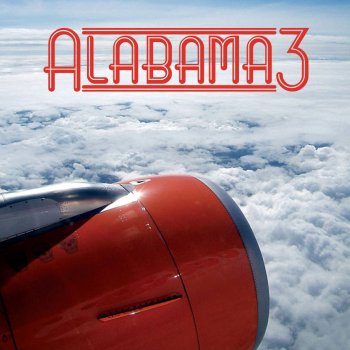 Alabama 3 feat. Devlin Love Fly