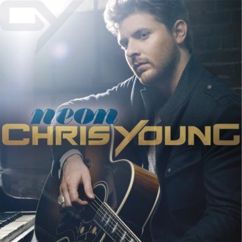 Chris Young Don’t Leave Her