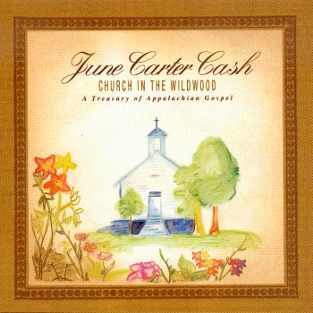 June Carter Cash Hold Fast to the Right