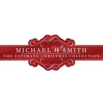 Michael W. Smith What Child Is This