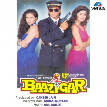 Kumar Sanu feat. Alka Yagnik Baazigar O Baazigar