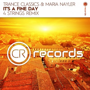 Trance Classics It's a Fine Day (4 Strings Remix)